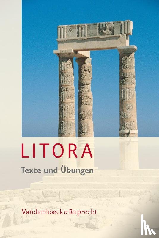 Blank-Sangmeister, Ursula - Litora Texte Und Ubungen