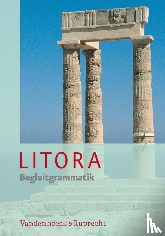 Blank-sangmeister, Ursula - Litora. Begleitgrammatik