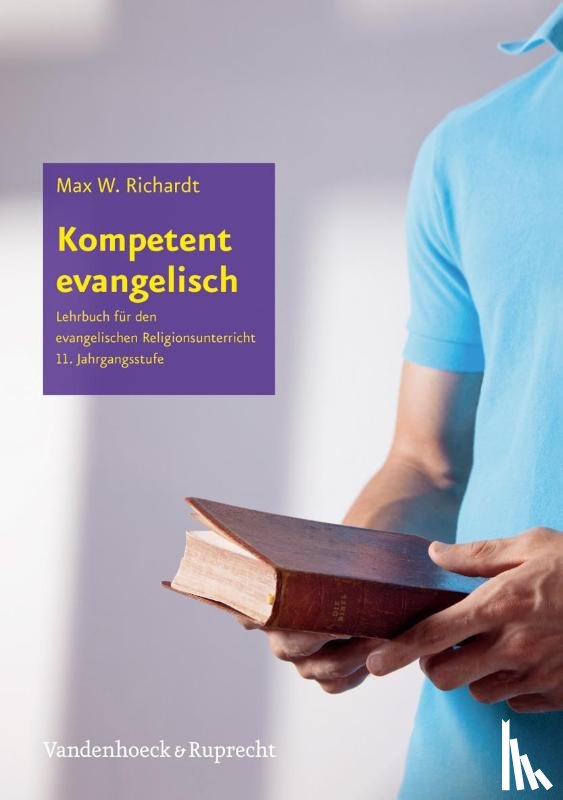 Richardt, Max W. - Kompetent evangelisch I