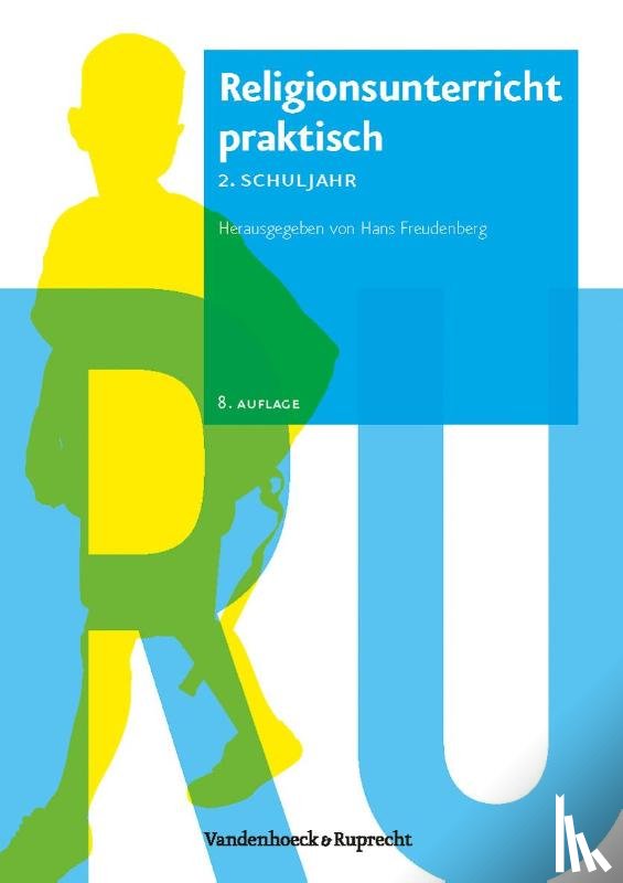  - Religionsunterricht praktisch. 2. Schuljahr. Neubearbeitung