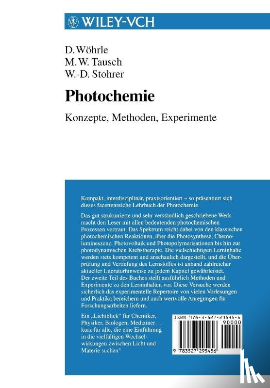 Wohrle, Dieter (University of Bremen, Tausch, Michael W. (Gerhard-Mercator-Universitat, Stohrer, Wolf-Dieter (University of Bremen - Photochemie