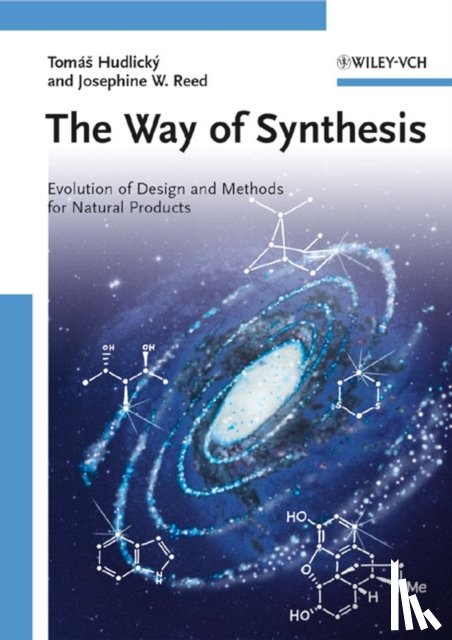 Hudlicky, Tomas (Dept. of Chemistry, Reed, Josephine W. (St. Catharines - The Way of Synthesis
