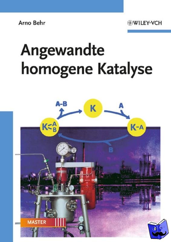 Behr, Arno (Institut fur Angewandte Chemie) - Angewandte homogene Katalyse