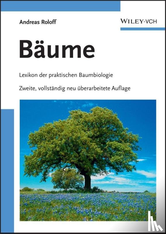 Roloff, Andreas (Forstbotanischer Garten Tharandt, TU Dresden) - Baume