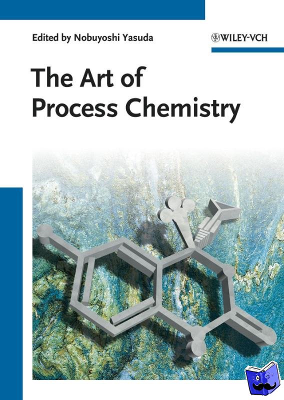  - The Art of Process Chemistry