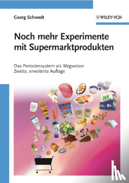 Schwedt, Georg (Techn. Universitat - Noch mehr Experimente mit Supermarktprodukten