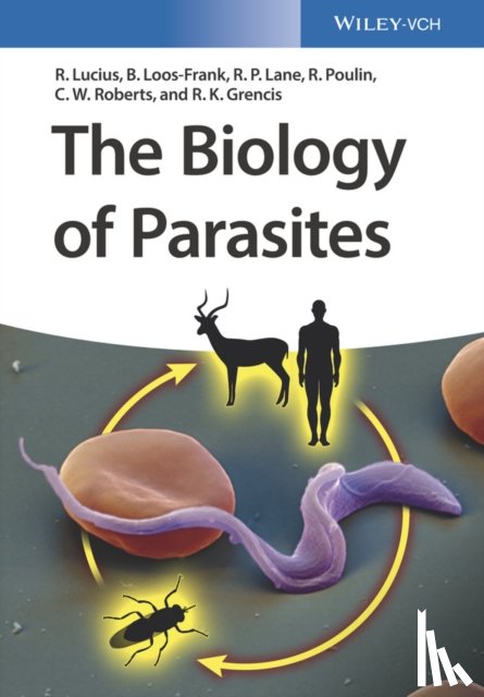 Lucius, Richard, Loos-Frank, Brigitte, Lane, Richard P., Poulin, Robert - The Biology of Parasites