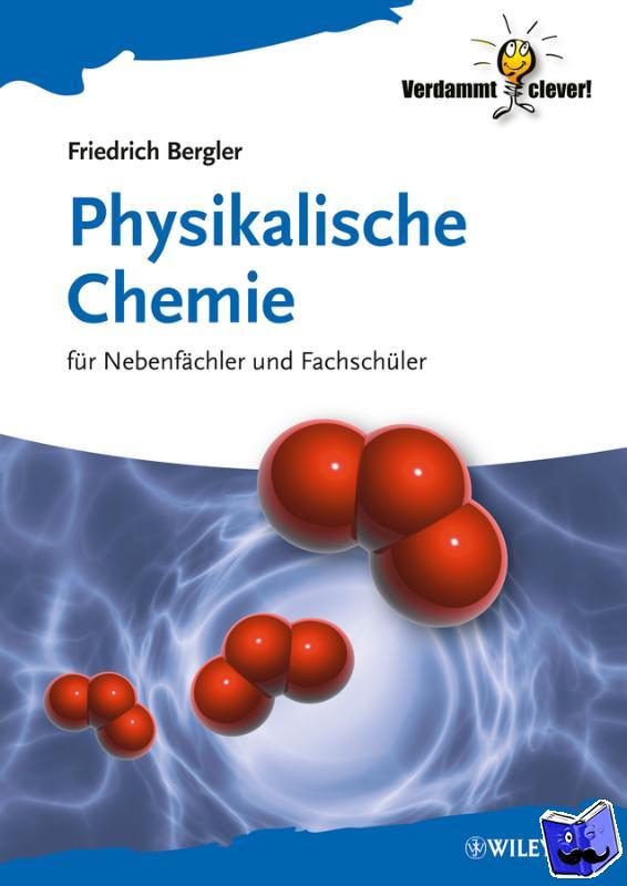 Bergler, Friedrich (Eduard-von-Hallberger-Institut, Freudenstadt) - Physikalische Chemie