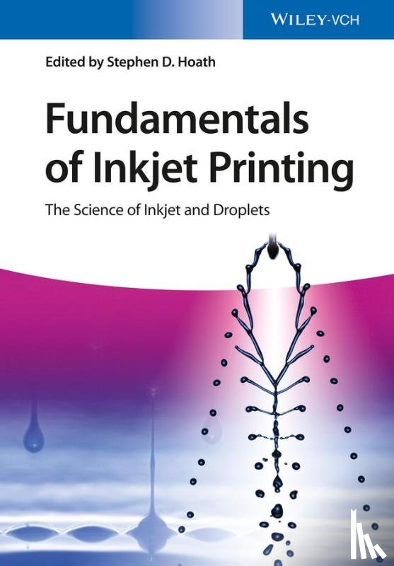 - Fundamentals of Inkjet Printing