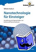 Kulisch, Wilhelm - Nanotechnologie fur Einsteiger