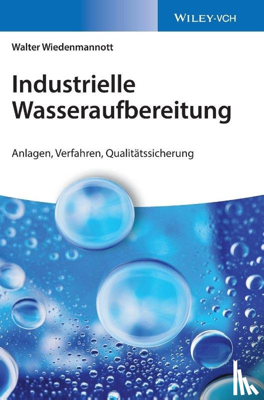Wiedenmannott, Walter - Industrielle Wasseraufbereitung
