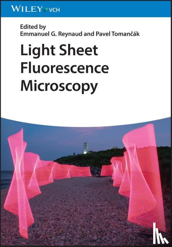  - Light Sheet Fluorescence Microscopy