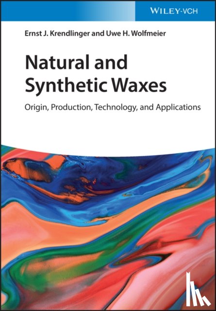 Krendlinger, Ernst J., Wolfmeier, Uwe H. - Natural and Synthetic Waxes