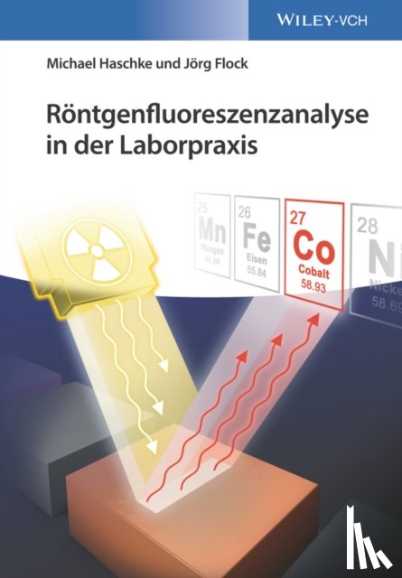 Haschke, Michael, Flock, Jorg - Rontgenfluoreszenzanalyse in der Laborpraxis