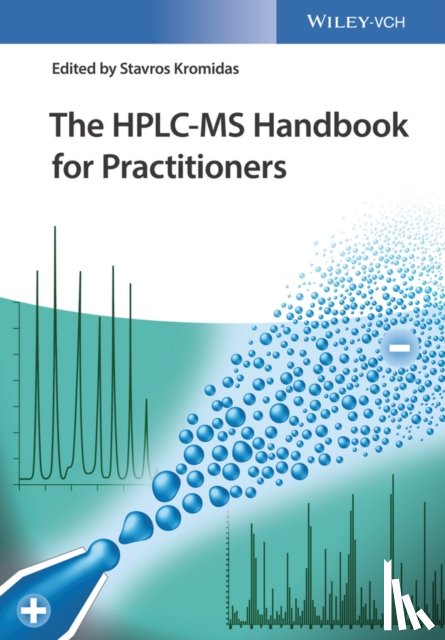  - The HPLC-MS Handbook for Practitioners