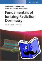 Andreo, Pedro, Burns, David T. (BIPM, Nahum, Alan E. (University of Liverpool, Seuntjens, Jan (McGill University - Fundamentals of Ionizing Radiation Dosimetry
