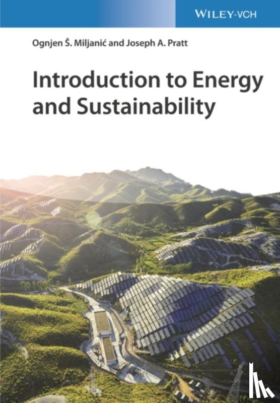 Miljanic, Ognjen S., Pratt, Joseph A. - Introduction to Energy and Sustainability