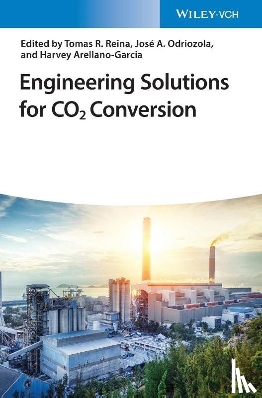  - Engineering Solutions for CO2 Conversion