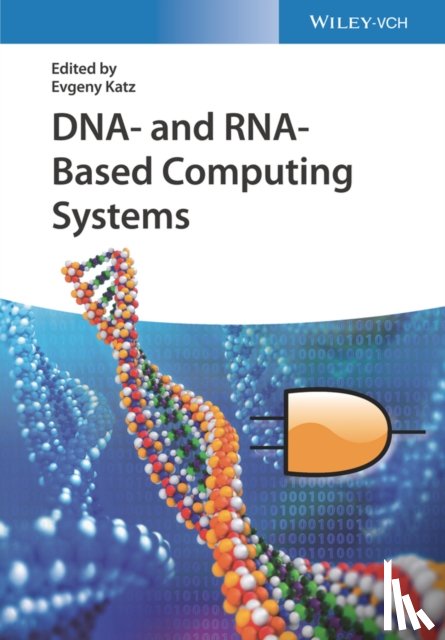 Katz, E - DNA- and RNA-Based Computing Systems