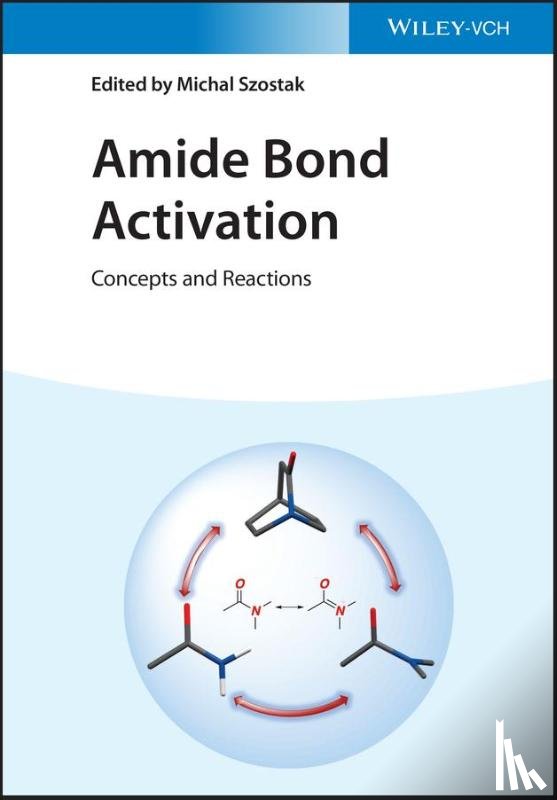  - Amide Bond Activation