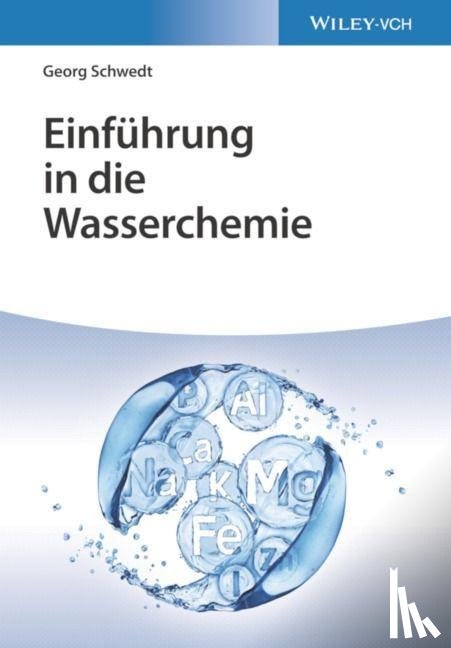 Schwedt, Georg (Clausthal University - Einfuhrung in die Wasserchemie