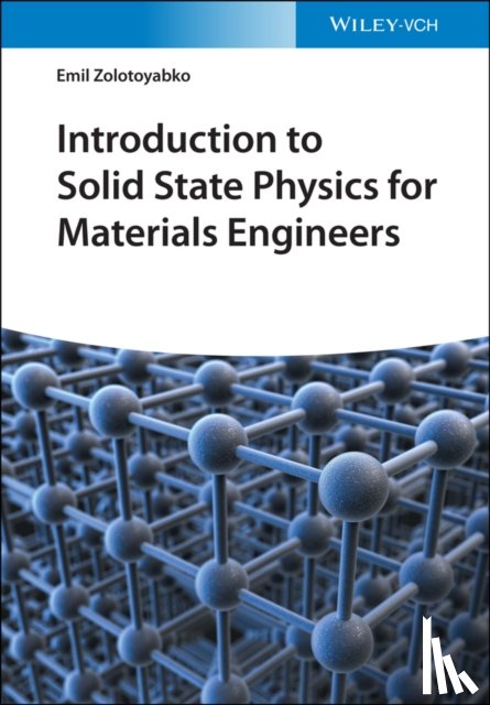 Zolotoyabko, Emil (Technion-Israel Institute of Technology - Introduction to Solid State Physics for Materials Engineers