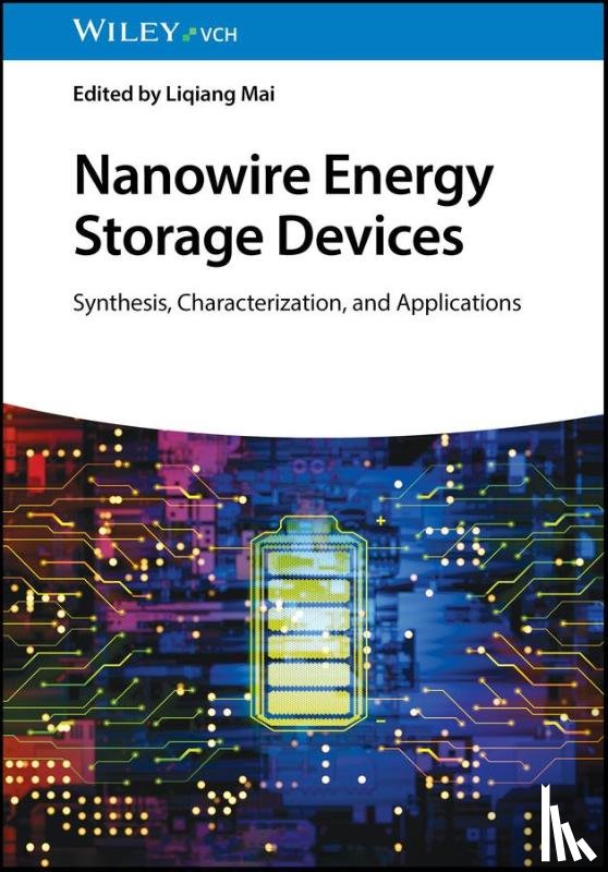  - Nanowire Energy Storage Devices