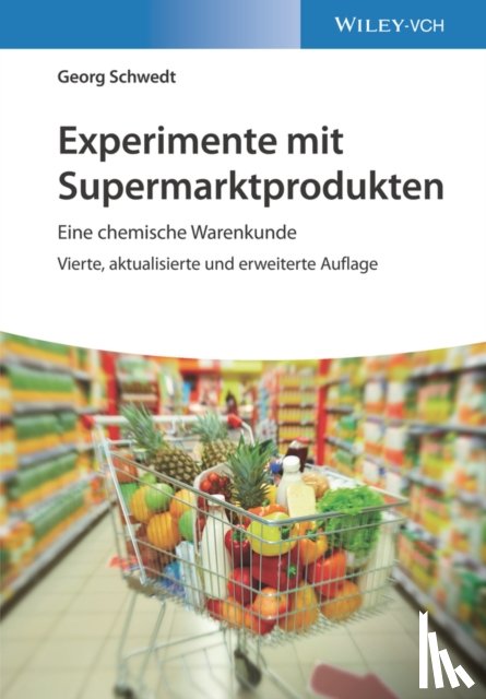 Schwedt, Georg (Clausthal University - Experimente mit Supermarktprodukten