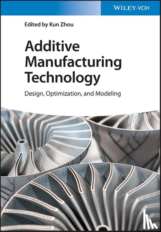  - Additive Manufacturing Technology
