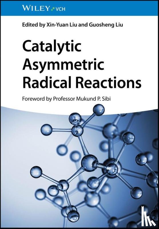  - Catalytic Asymmetric Radical Reactions