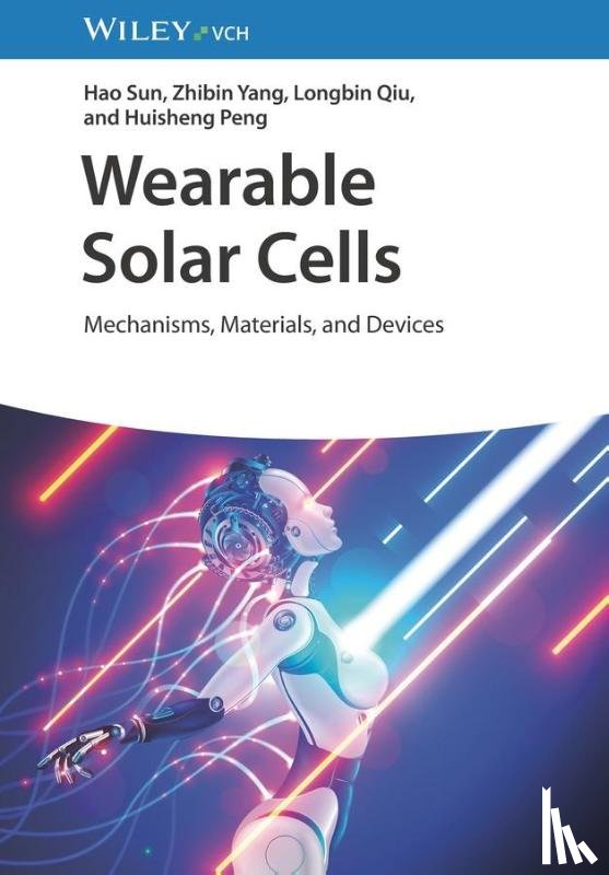Sun, Hao (Shanghai Jiao Tong University; Fudan University, Yang, Zhibin (Shanghai Jiao Tong University; East China University of Science and Technology; Fudan University, Peng, Huisheng (Donghua University; Fudan University - Wearable Solar Cells