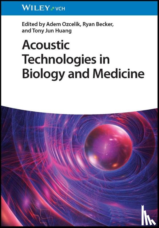  - Acoustic Technologies in Biology and Medicine