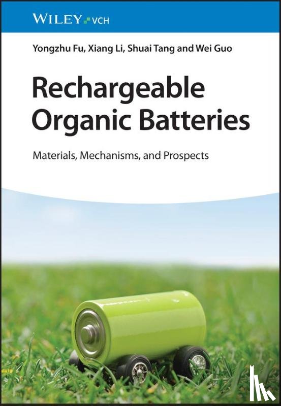 Fu, Yongzhu (Zhengzhou University, Li, Xiang (Zhengzhou University, Tang, Shuai (Zhengzhou University, Guo, Wei (Zhengzhou University - Rechargeable Organic Batteries