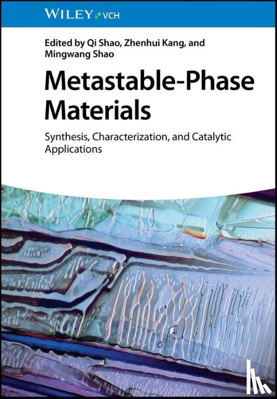  - Metastable-Phase Materials
