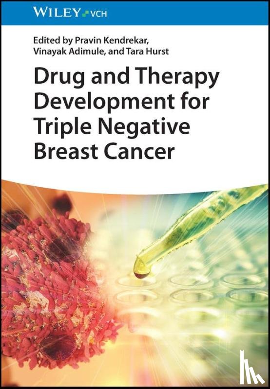  - Drug and Therapy Development for Triple Negative Breast Cancer