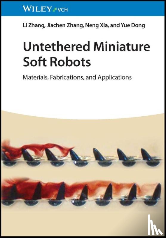 Zhang, Li (Chinese University of Hong Kong (CUHK), Zhang, Jiachen (City University of Hong Kong (CityU), Xia, Neng (Chinese University of Hong Kong (CUHK), Dong, Yue (Harbin Institute of Technology - Untethered Miniature Soft Robots