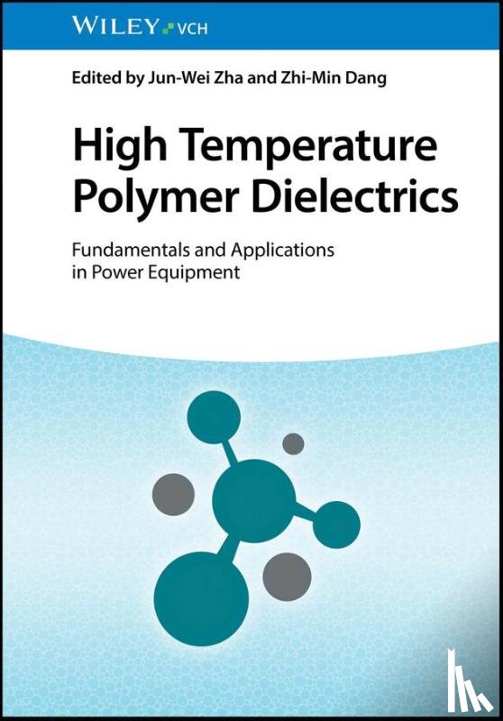  - High Temperature Polymer Dielectrics
