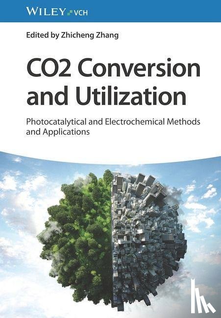  - CO2 Conversion and Utilization