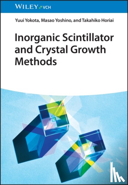 Yokota, Yuui (University of Tokyo, Yoshino, Masao (Tohoku University, Horiai, Takahiko (Tohoku University - Inorganic Scintillator and Crystal Growth Methods