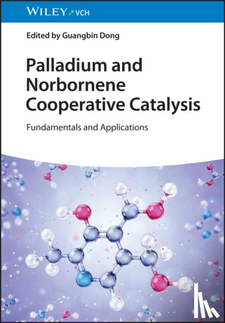  - Palladium and Norbornene Cooperative Catalysis