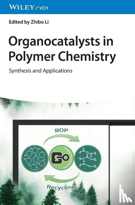  - Organocatalysts in Polymer Chemistry