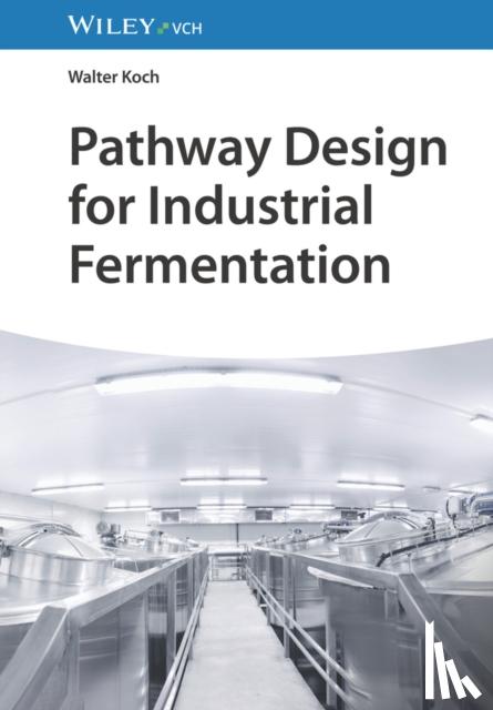 Koch, Walter (BASF) - Pathway Design for Industrial Fermentation