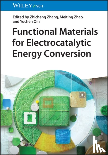  - Functional Materials for Electrocatalytic Energy Conversion