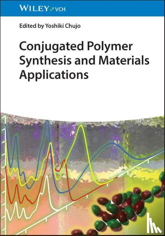  - Conjugated Polymer Synthesis and Materials Applications