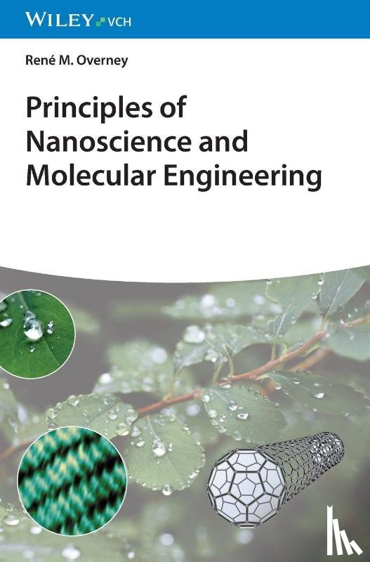 Overney, René M. - Principles of Nanoscience and Molecular Engineering