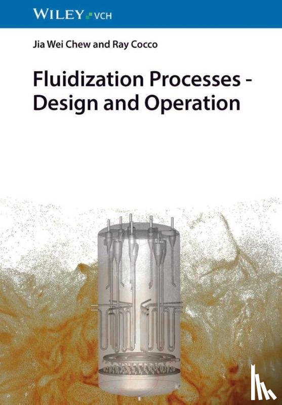 Chew, Jia Wei (Chalmers University of Technology, Cocco, Ray (Particles in Motion) - Fluidization Processes