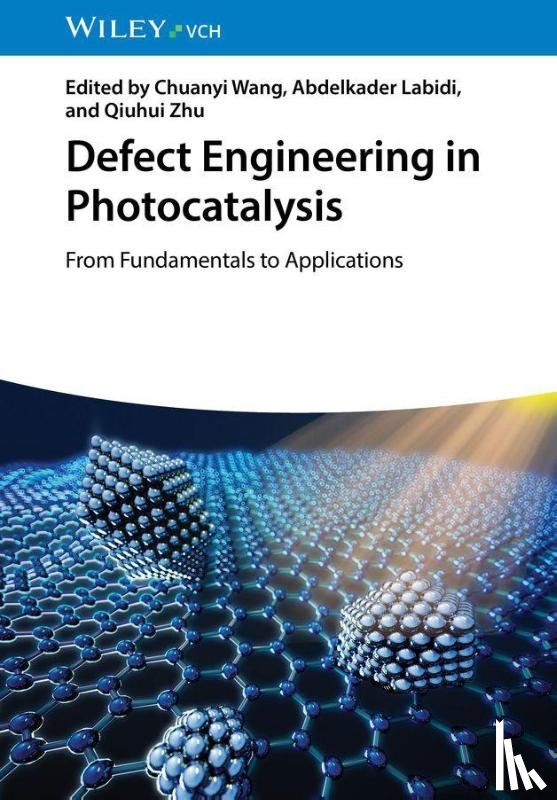 - Defect Engineering in Photocatalysis