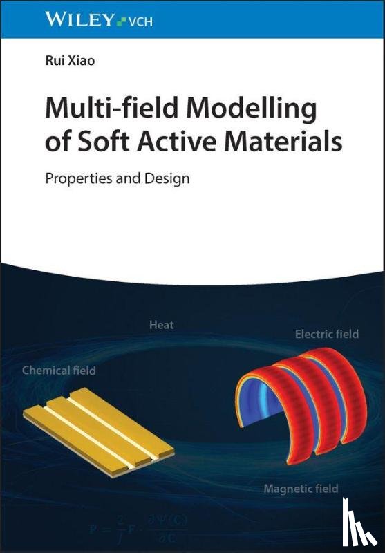 Xiao, Rui (Zhejiang University - Multi-field Modeling of Soft Active Materials