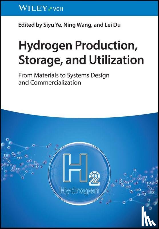 - Hydrogen Production, Storage, and Utilization