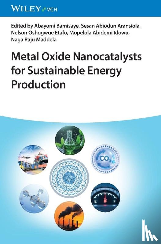  - Metal Oxide Nanocatalysts for Sustainable Energy Production
